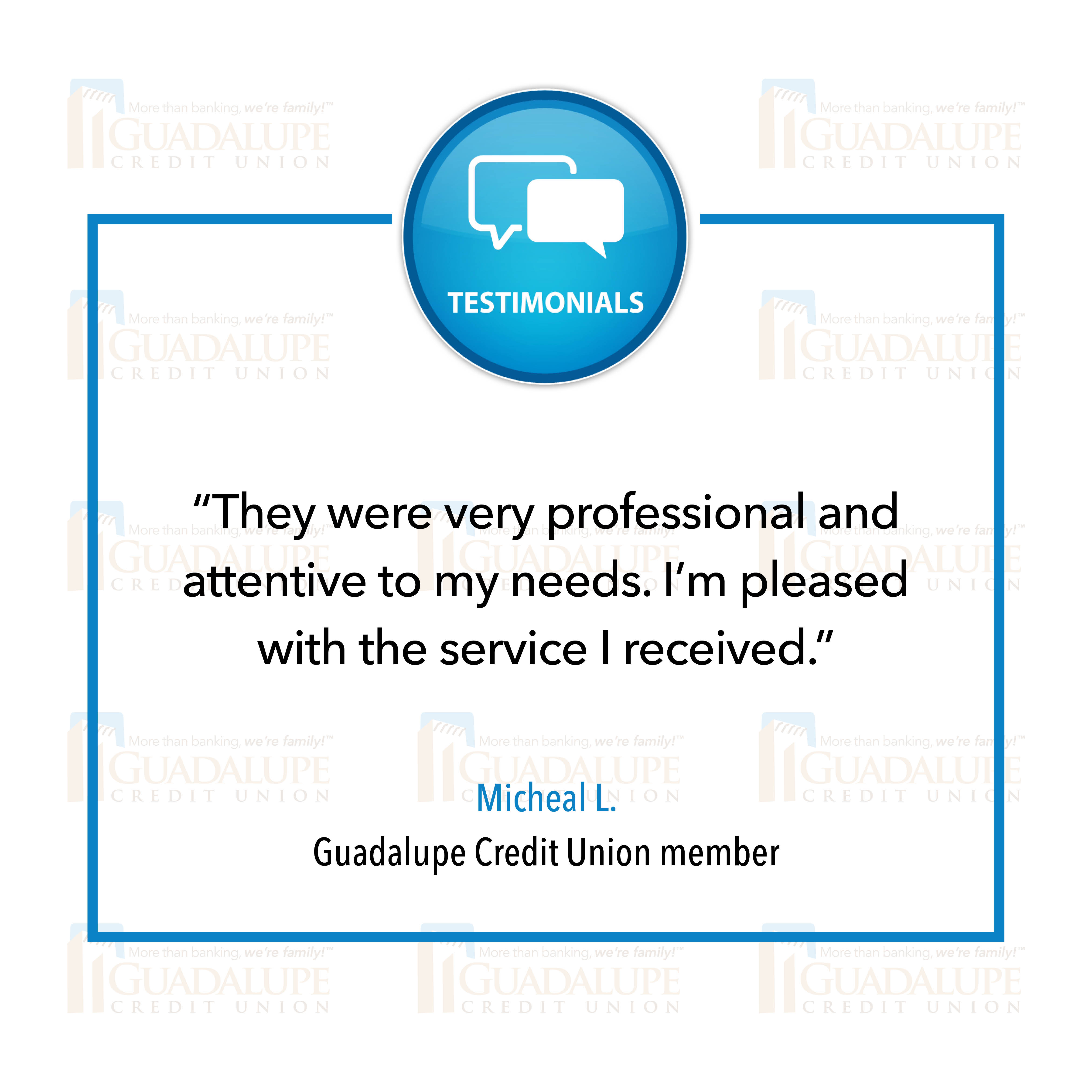 GCU Testimonial - "I will convert all my banking here. I really appreciate the locality of GCU. Thanks for everything!"