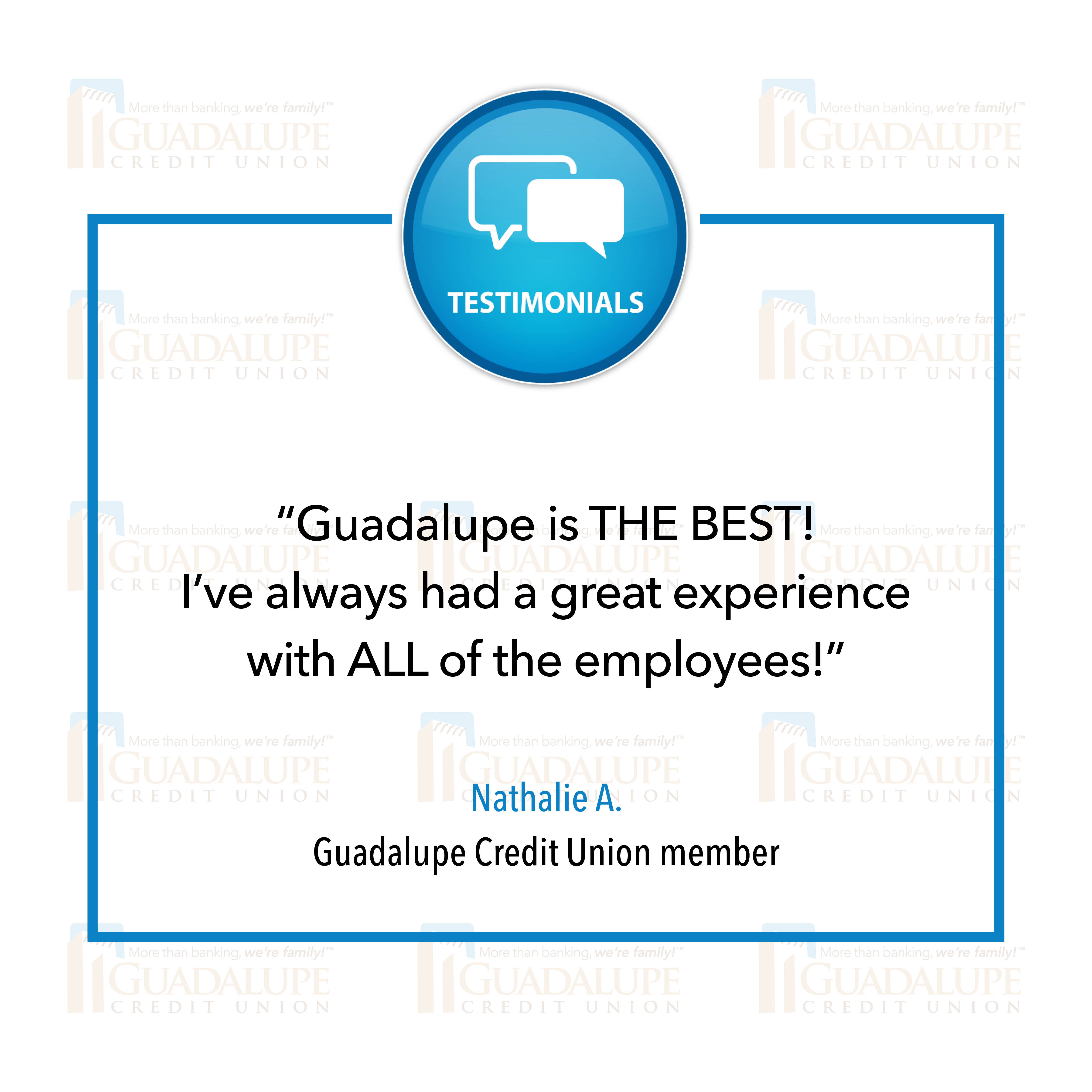 GCU Testimonial - "I am so glad to be a new member with Guadalupe CU, Thank you!."